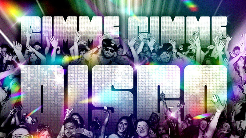 Gimme Gimme Disco 